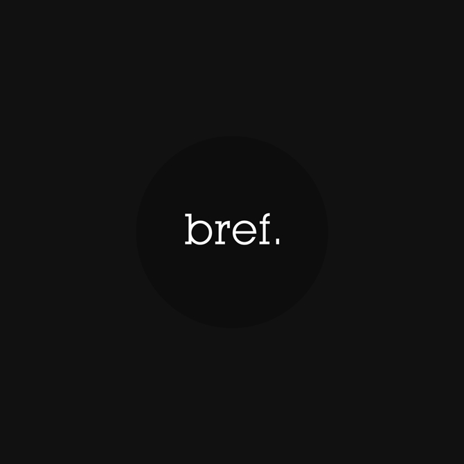 Bref - SEB CHA